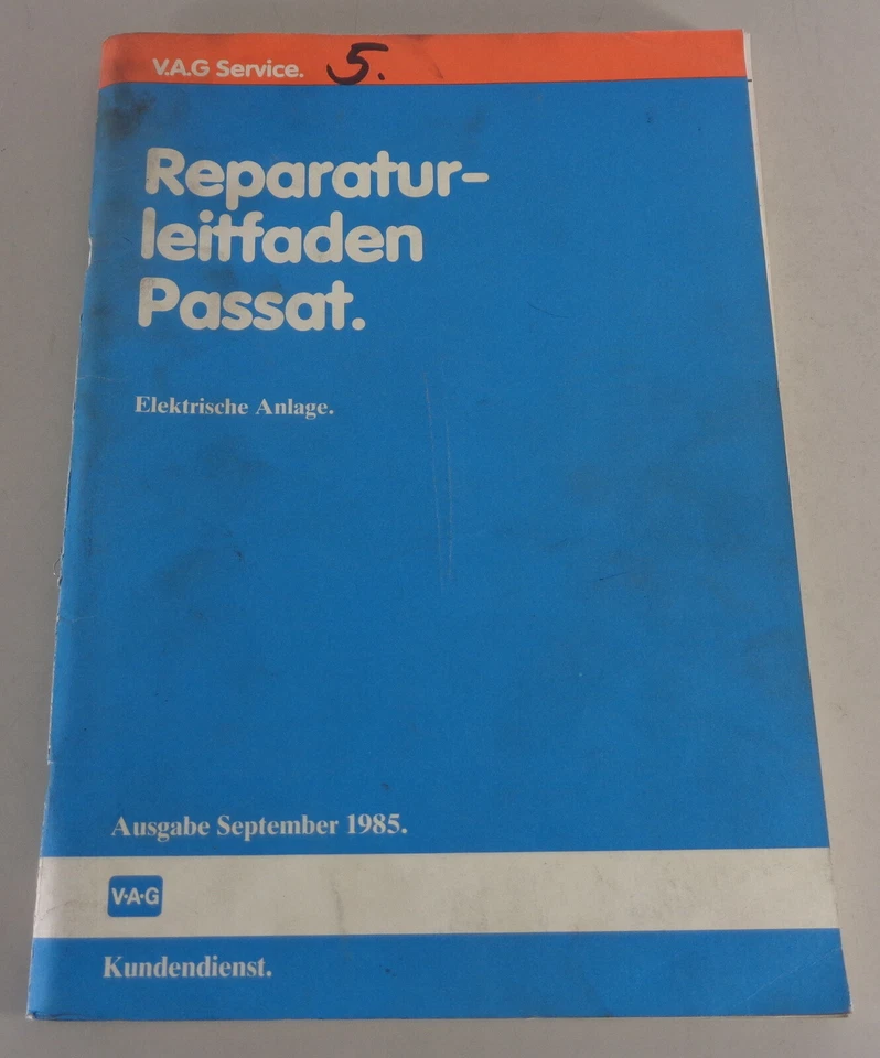 Manual De Taller VW Passat B2 Tipo 32b Instalación Eléctrica Estado 09/1985 - Imagen 1 de 1
