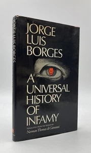 Jorge Luis Borges A Universal History Of Infamy First Edition HCDJ 1972 - Picture 1 of 8