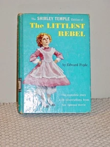 The Shirley Temple Edition of "The Littlest Rebel" by Edward Peple 1939 - Foto 1 di 1