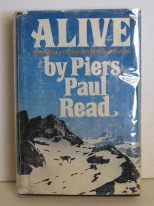 Alive by Piers Paul Read (1974) 1st Edition J.B. Lippincott (HCDJ with Mylar) - Picture 1 of 12