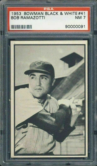 1953 Bowman Black & White #41 Bob Ramazotti PSA 7 Chicago Cubs - Image 1 of 1