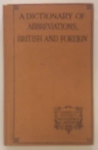 ABBREVIATIONS BRITISH AND FOREIGN by A.E. DOBBS Scientific Signs Contractions et - Picture 1 of 1