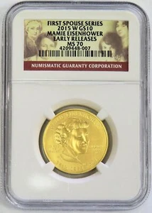 2015 W GOLD $10 MAMIE EISENHOWER 1/2 oz 2,102 MINTED NGC MS 70 EARLY RELEASES - Picture 1 of 2