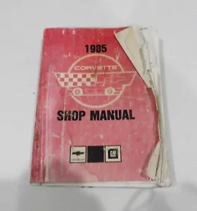 Corvette 1985 manual de taller de servicio de fábrica muy áspero - Imagen 1 de 4