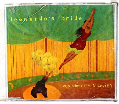 Leonardo's Bride - Even When I'm Sleeping (CD 1997) - Image 1 of 3