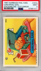 PSA 9 1987 Topps GPK Garbage Pail Kids 402a LUNCHPAIL GAIL Card DIECUT ERROR - Picture 1 of 2