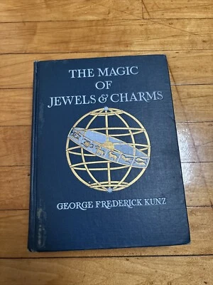 First Edition MAGIC OF JEWELS AND CHARMS, G. F. Kunz 1915  illustrated - Image 1 of 4
