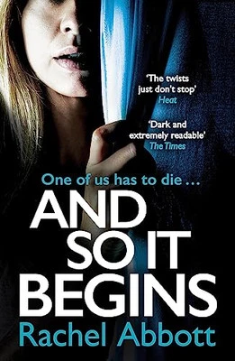 And So It Begins: A brilliant psychological thriller that tw... by Rachel Abbott - Image 1 of 2