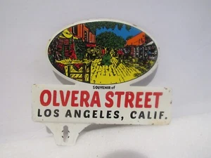 Vintage Souvenir of Olivera Street Los Angeles Calif Metal License Plate Topper - Picture 1 of 5