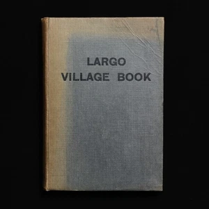 Largo Village Book by Leonora Jeffrey Rintoul 1932 Fife - Picture 1 of 19