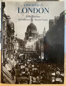 Edwardian London by Barker, Felix Vintage Hardback Book With 190 Illustrations - Foto 1 di 6