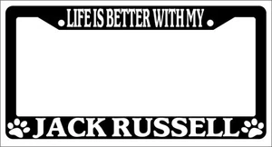 Black License Plate Frame Life Is Better With My Jack Russell Auto Accessory 432 - Bild 1 von 1
