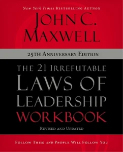 John C. Maxwell The 21 Irrefutable Laws of Leadership Workbook 25th (Paperback) - Picture 1 of 1