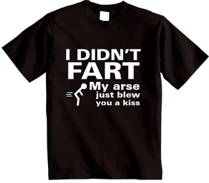 I DIDNT FART Funny Slogan T-Shirt | Mens Womens Joke Gift | Shoebob UK - Picture 1 of 14