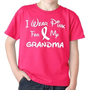 I Wear Pink For My GRANDMA Breast Cancer Awareness Kids Boys Girls Tee T Shirt - Picture 1 of 4