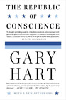 Gary Hart The Republic of Conscience (Taschenbuch)