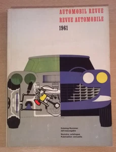 AUTOMOBIL REVUE / REVUE AUTOMOBILE - Catalogue annuel - 1961 - Etat Collector - Imagen 1 de 24