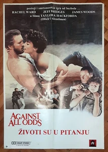 Contro ogni probabilità (1984) Jeff Bridges James Woods poster originale jugoslavo - Foto 1 di 2