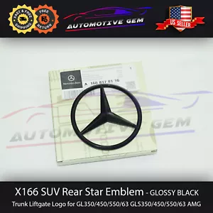 X166 GL GLS Mercedes GLOSS BLACK Star Emblem Rear Trunk Lid Logo Badge AMG GLS63 - Picture 1 of 2