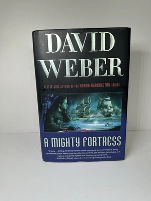 MIGHTY FORTRESS, A - David Weber - First Edition - Hardback, 2010 - Image 1 of 4