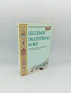 "LEGGENDE DALL'ESTREMO NORD racconti degli Indiani e" TEA 1997 - 9788878182295 - Imagen 1 de 2