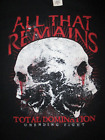 ALL THAT REMAINS TOTAL DOMINATION UNENDING FIGHT T SHIRT Band Concert LARGE