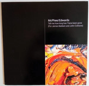 Joe McPhee & John Edwards - Tell Me How Long Has Trane Be Gone  LP - Picture 1 of 2