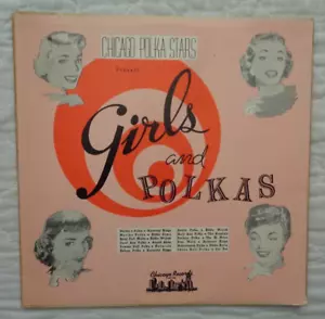 Chicago Record CLP-504 Girls And Polkas lp, EXTREMELY RARE, EXCELLENT CONDITION! - Picture 1 of 5