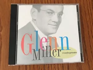 GLENN MILLER & HIS ORCHESTRA "THE UNFORGETTABLE..." RARE ORIGINAL 2001 USA CD - Picture 1 of 1