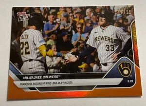 19/25* Milwaukee Brewers 97 WINS Record - 2025 MLB Topps NOW® - Card 794 - Picture 1 of 5