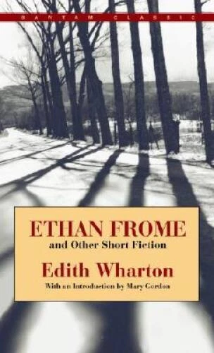 Ethan Frome and Other Short Fiction (Bantam Classic) By Wharton, Edith - GOOD Foto 1 de 1