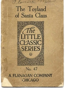 The Toyland of Santa Claus - Agnes Cairns Pohlmann - Little Classic Series - Imagen 1 de 4