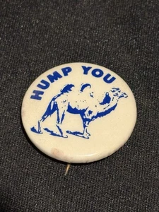 1960's HUMP YOU CAMEL 1.25" hippie pinback button White With Blue - Picture 1 of 2
