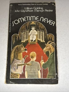 Golding, Wyndham & Peake Sometime, Never 1981 Ballantine Books - Picture 1 of 13
