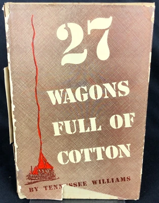 27 WAGONS FULL OF COTTON Tennessee Williams Inscribed to Buffie Signed 1st READ - Image 1 of 4