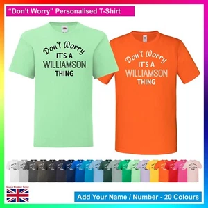 Don't Worry It's A Surname Thing Kids T-Shirt / Personalised Tee / ADD ANY NAME - Picture 1 of 19