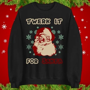 Funny Twerk It For Santa Christmas Jumper, Naughty Festive Sweater,Rude Xmas Top - Picture 1 of 9