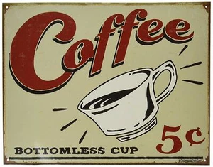 Bottomless Cup 5 Cents Coffee Tin Sign (16" x 12.5") - Picture 1 of 5