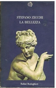 LA BELLEZZA - STEFANO ZECCHI - BOLLATI BORINGHIERI - 1990 - PRIMA EDIZIONE - Picture 1 of 1