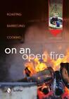 Carsten Bothe On an Open Fire (Paperback)