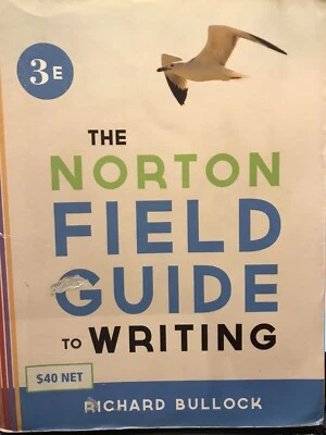 The Norton Field Guide to Writing, Richard Bullock  978-0-393-91956-1 - Image 1 of 2