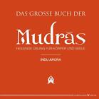 Das große Buch der Mudras ~ Indu Arora ~  9783898455541
