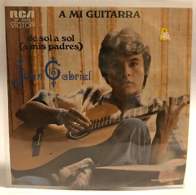JUAN GABRIEL - A MI GUITARRA - 1976 MEXICAN 7¨ SINGLE PS, LATIN POP - Image 1 of 4