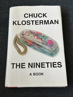 Nineties : A Book by Chuck Klosterman (2022, Hardcover)  Foto 1 de 4