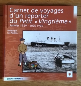 Carnet de voyages d'un reporter du Petit Vingtième , Révillon/Hergé  10/2008 - Picture 1 of 3