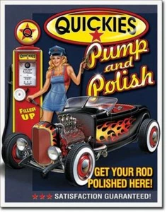 Letrero coleccionable de hojalata Quickies Pump & Polish Get Your Rod Pulido Here - Imagen 1 de 1