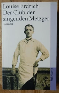 Der Club der singenden Metzger Roman von Louise Erdrich - Bild 1 von 3