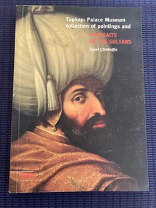 Topkapi Palace Museum collection of paintings and Portraits of the Sultans, 2005 - Picture 1 of 5