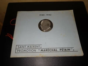 SAINT-MAIXENT - PROMOTION "MARÉCHAL PÉTAIN" - 1940-1942 - Picture 1 of 10