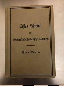 Vtg. German 1st Reading Book for Evangelica Lutheran Schools 1920's Read - Picture 1 of 12